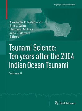 Tsunami Science: Ten years after the 2004 Indian Ocean Tsunami