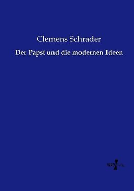 Der Papst und die modernen Ideen