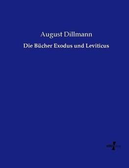 Die Bücher Exodus und Leviticus