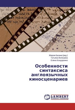 Osobennosti sintaxisa angloyazychnyh kinoscenariev