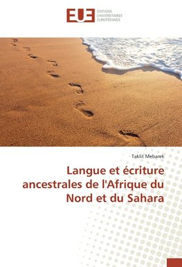 Langue et écriture ancestrales de l'Afrique du Nord et du Sahara