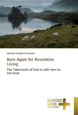 Born Again for Revelation Living