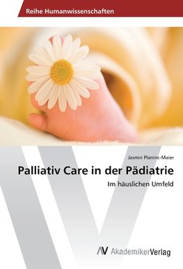 Palliativ Care in der Pädiatrie