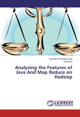 Analyzing the Features of Java And Map Reduce on Hadoop