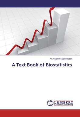 A Text Book of Biostatistics