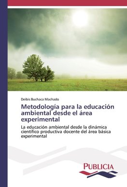 Metodología para la educación ambiental desde el área experimental