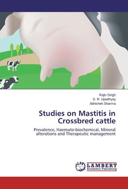 Studies on Mastitis in Crossbred cattle