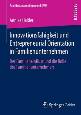 Innovationsfähigkeit und Entrepreneurial Orientation in Familienunternehmen