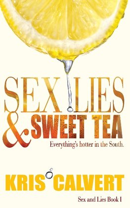 Sex, Lies & Sweet Tea