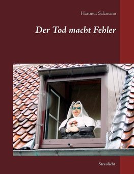 Der Tod macht Fehler