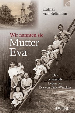 Wir nannten sie Mutter Eva