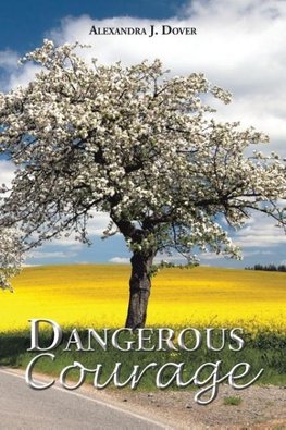 Dangerous Courage