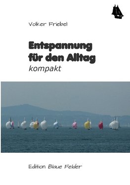 Entspannung für den Alltag