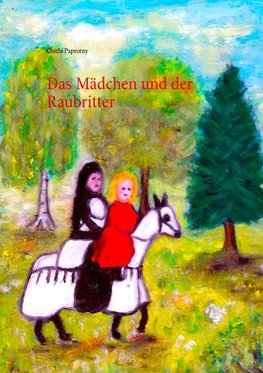 Das Mädchen und der Raubritter