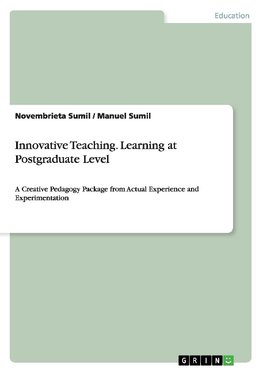 Innovative Teaching. Learning at Postgraduate Level