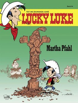 Lucky Luke 94 - Martha Pfahl