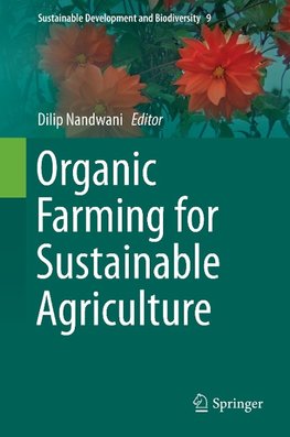 Organic Farming for Sustainable Agriculture