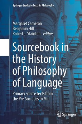 Sourcebook in the History of Philosophy of Language