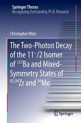 The Two-Photon Decay of the 11-/2 Isomer of 137Ba and Mixed-Symmetry States of 92,94Zr and 94Mo