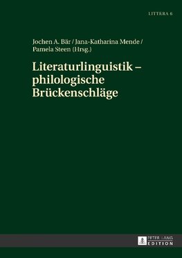 Literaturlinguistik - philologische Brückenschläge