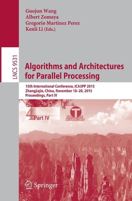 Algorithms and Architectures for Parallel Processing