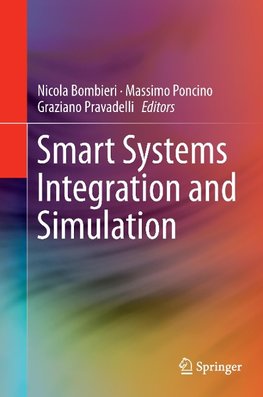 Smart Systems Integration and Simulation