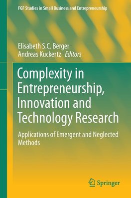 Complexity in Entrepreneurship, Innovation and Technology Research