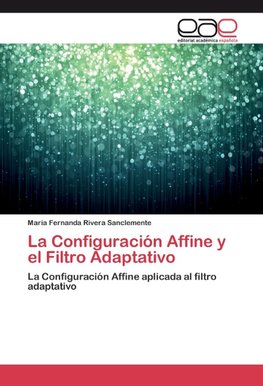 La Configuración Affine y el Filtro Adaptativo