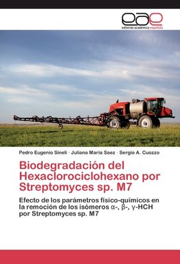 Biodegradación del Hexaclorociclohexano por Streptomyces sp. M7