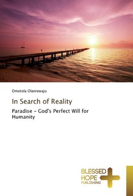 In Search of Reality