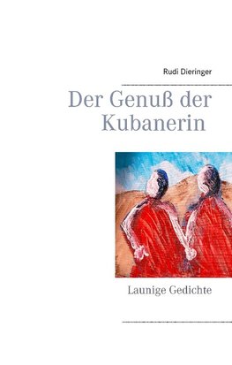 Der Genuß der Kubanerin