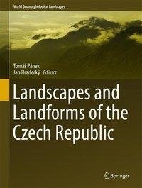 Landscapes and Landforms of the Czech Republic