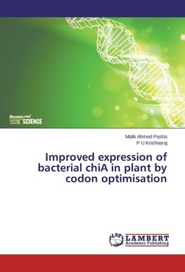 Improved expression of bacterial chiA in plant by codon optimisation