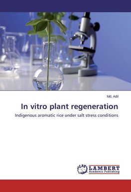 In vitro plant regeneration