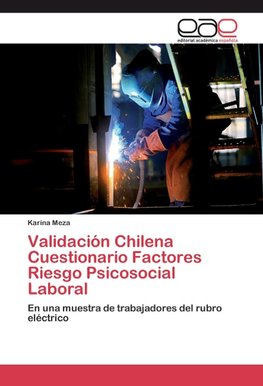 Validación Chilena Cuestionario Factores Riesgo Psicosocial Laboral