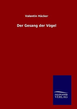 Der Gesang der Vögel