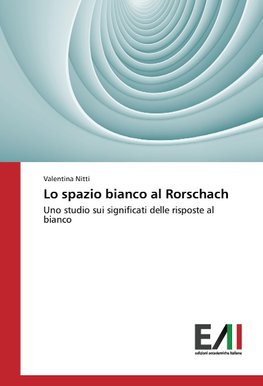 Lo spazio bianco al Rorschach