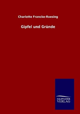 Gipfel und Gründe