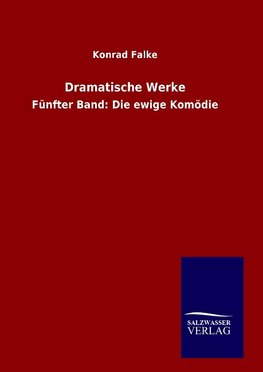 Dramatische Werke