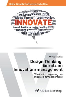 Design Thinking Einsatz im Innovationsmanagement