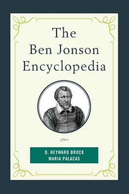 Brock, D: The Ben Jonson Encyclopedia