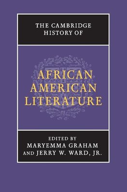 The Cambridge History of African American Literature