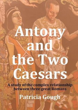 Antony And The Two Caesars