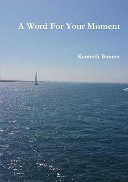 A Word for Your Moment