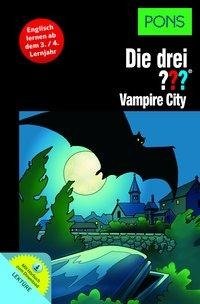 PONS: Die drei ??? Vampire City (drei Fragezeichen)