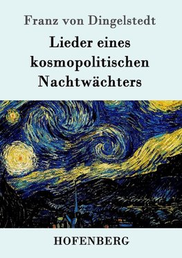 Lieder eines kosmopolitischen Nachtwächters