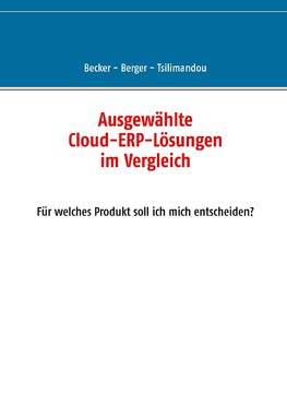 Ausgewählte Cloud-ERP-Lösungen im Vergleich