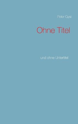 Ohne Titel