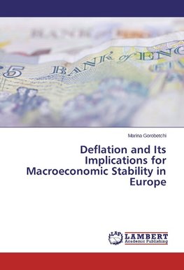 Deflation and Its Implications for Macroeconomic Stability in Europe