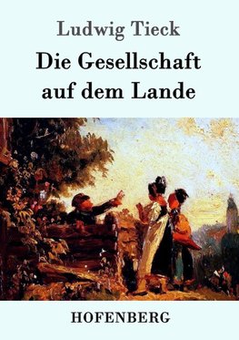 Die Gesellschaft auf dem Lande